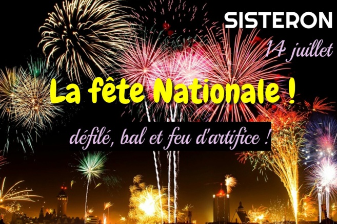 Le 14 juillet sera exceptionnel à Sisteron !