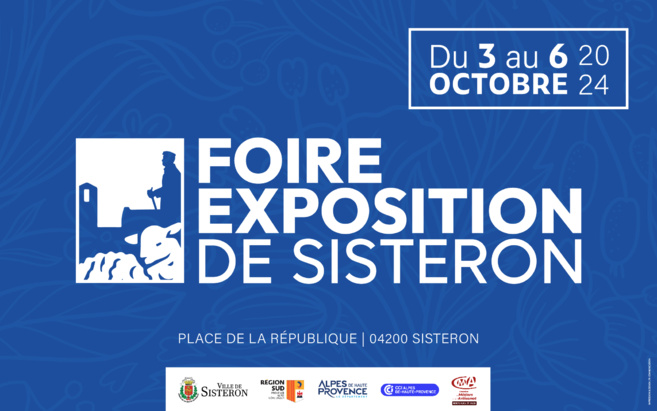 La Foire Exposition, de Sisteron toujoujours plus près!