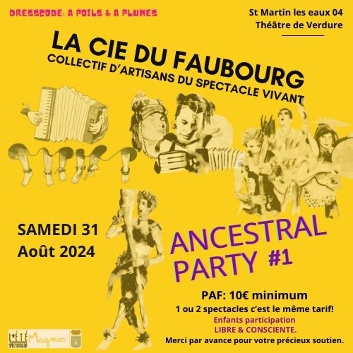 Samedi 31 août - Grande soirée "ANCESTRAL PARTY" de La COMPAGNIE DU FAUBOURG à Saint-Martin-Les-EAUX !