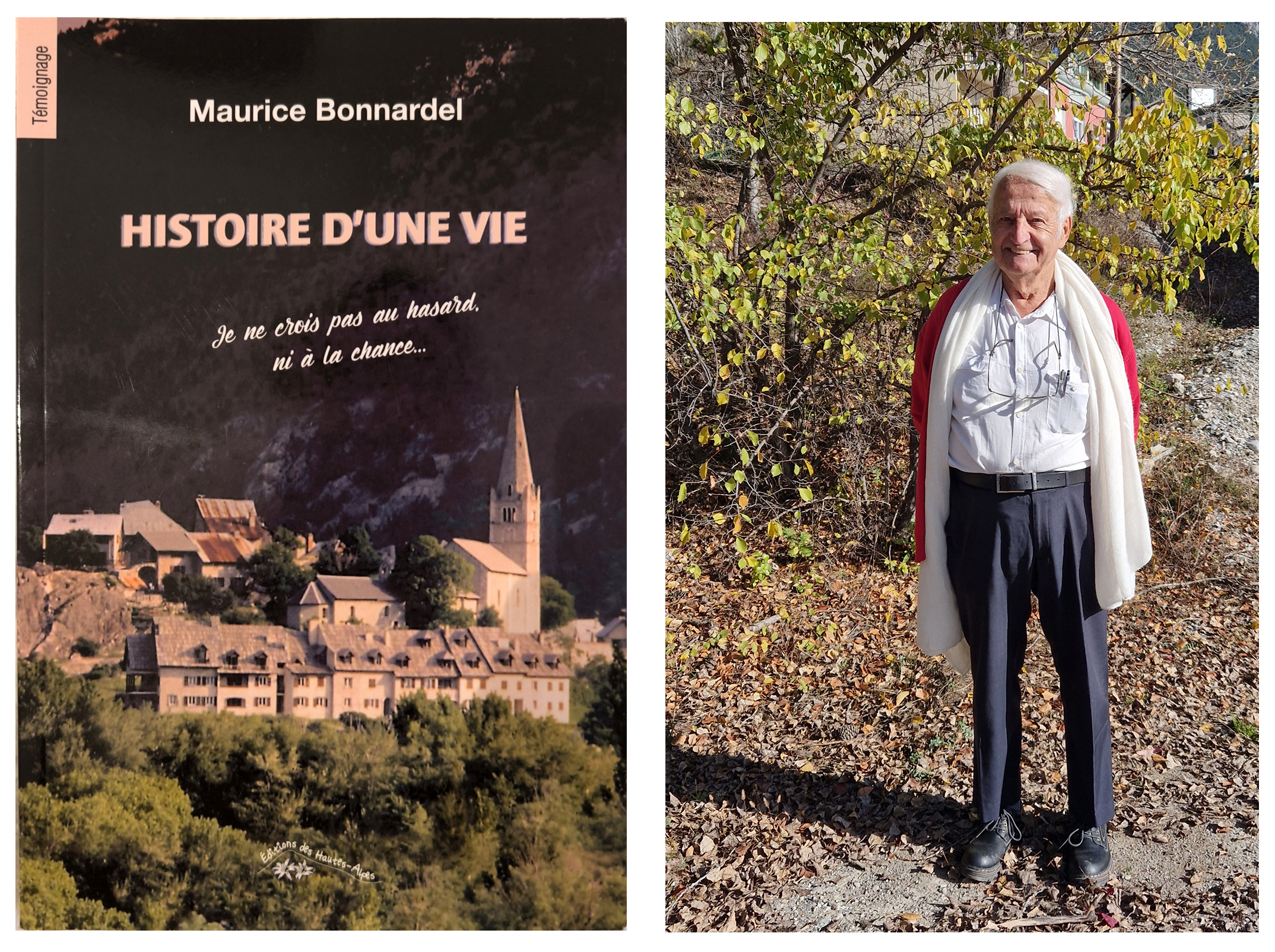 Rencontre avec Maurice Bonnardel auteur de "Histoire d'une vie" aux Editions des Hautes Alpes.