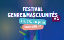 Festival Genre &amp; Masculinités | Du 14 au 16 juin 2024 à Marseille !
