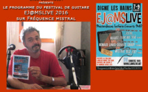 Ej@mslive Le Festival de Guitare revient du 7 au 9 juillet 2016 à Digne-les-Bains